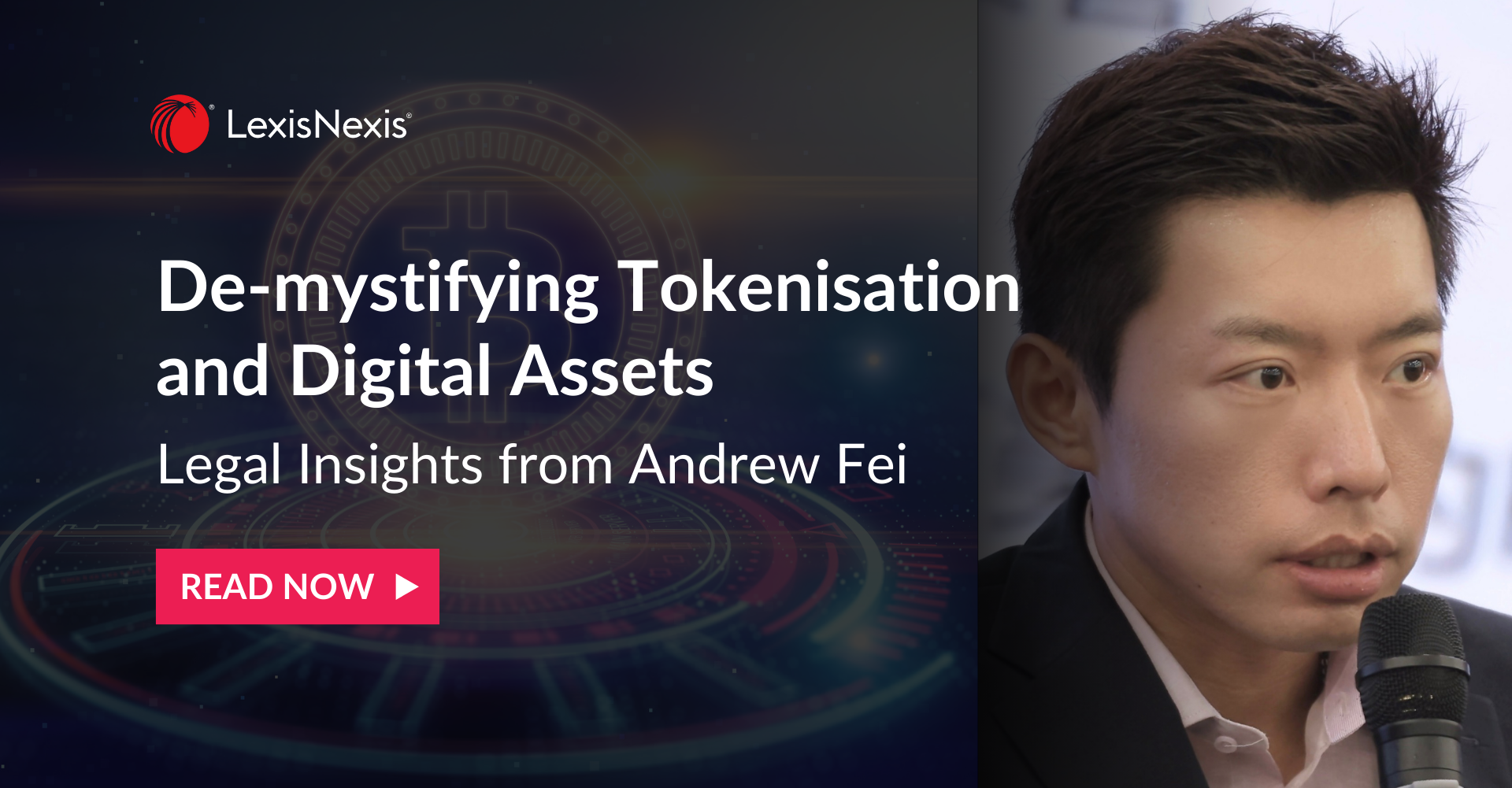 De-mystifying Tokenisation and Digital Assets: Legal Insights from Andrew Fei